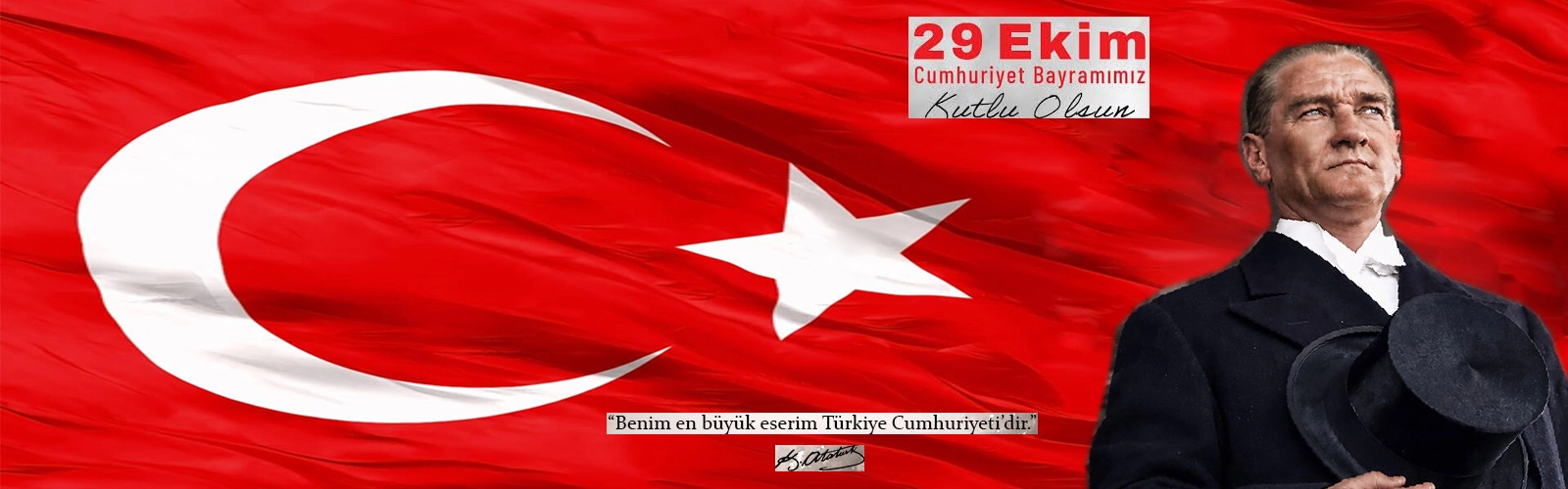 29 EKİM CUMHURİYET BAYRAMINIZ KUTLU OLSUN