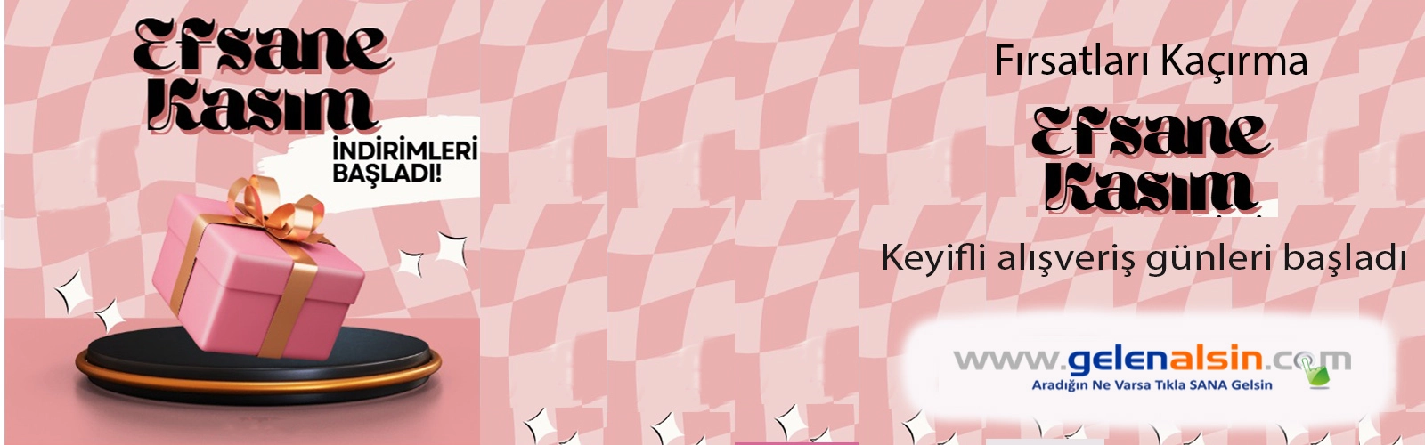 Efsane Kasım’da Süper İndirimler gelenalsin.com ’da